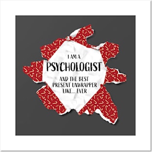 I'm A Psychologist The Best Present Unwrapper Ever Gift Christmas Posters and Art